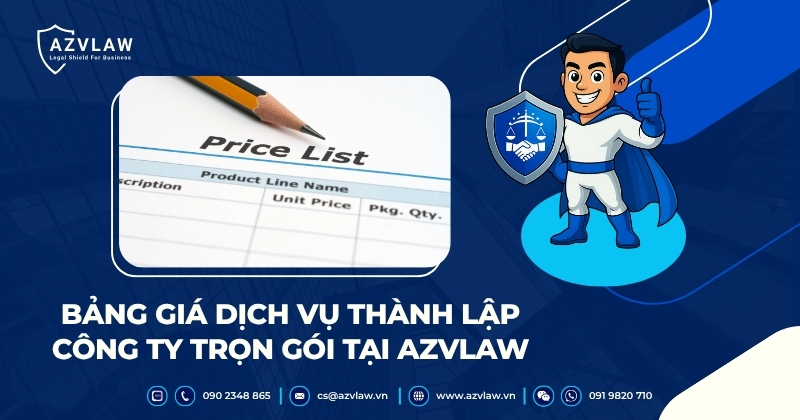 Bảng giá dịch vụ thành lập công ty trọn gói tại AZVLAW