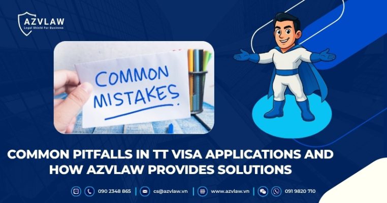 Common Pitfalls in TT Visa Applications and How AZVLAW Provides Solutions