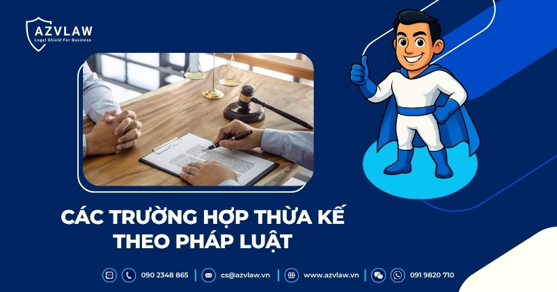 Các trường hợp thừa kế theo pháp luật