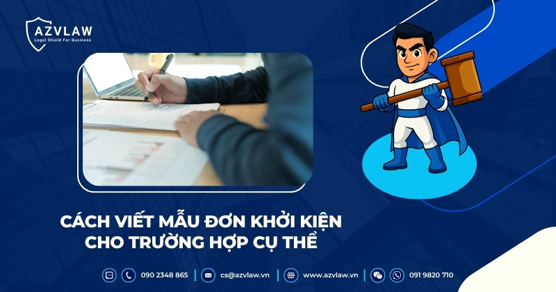 Cách viết mẫu đơn khởi kiện cho trường hợp cụ thể