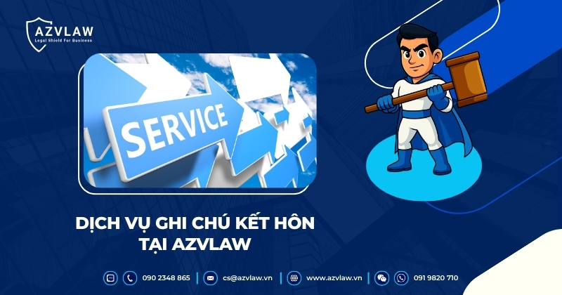 Dịch vụ ghi chú kết hôn tại AZVLAW