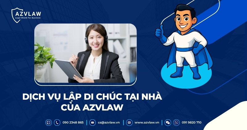 Dịch vụ lập di chúc tại nhà của AZVLAW
