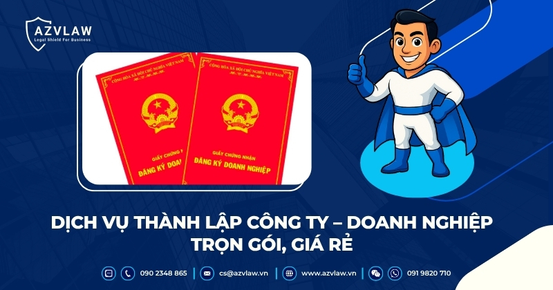 Dịch vụ thành lập công ty – doanh nghiệp trọn gói, giá rẻ