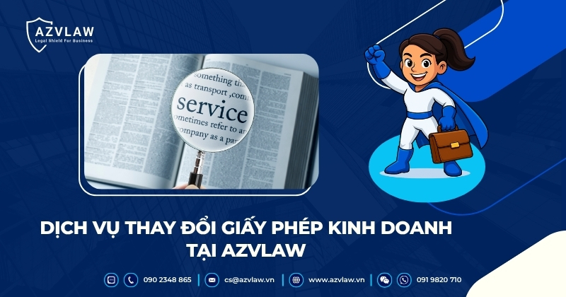 Dịch vụ thay đổi giấy phép kinh doanh tại AZVLAW