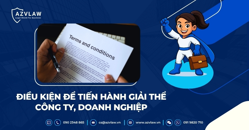 Điều kiện để tiến hành giải thể công ty, doanh nghiệp