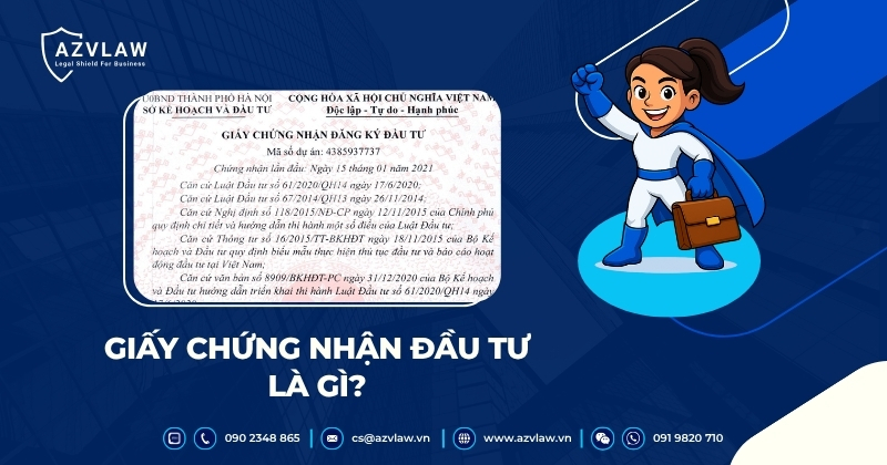 Giấy chứng nhận đầu tư là gì?