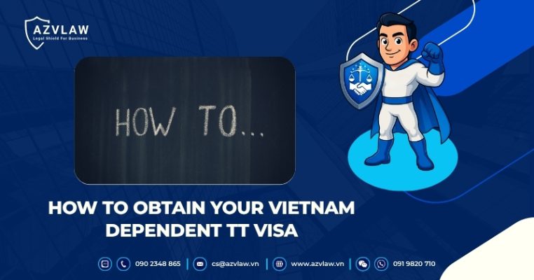 How to Obtain Your Vietnam Dependent TT Visa