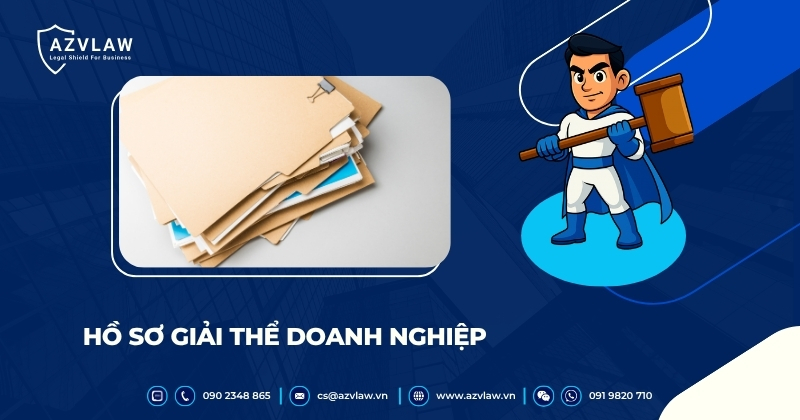 Hồ sơ giải thể doanh nghiệp