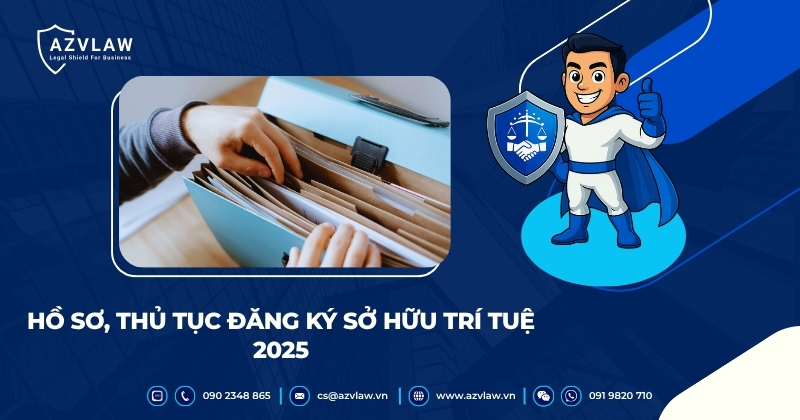 Hồ sơ, thủ tục đăng ký sở hữu trí tuệ 2025