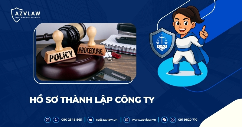 Hồ sơ, thủ tục thành lập công ty doanh nghiệp tại Việt Nam