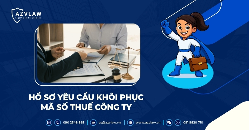 Hồ sơ yêu cầu khôi phục mã số thuế công ty