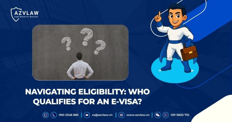 Navigating Eligibility: Who Qualifies for an E-visa?