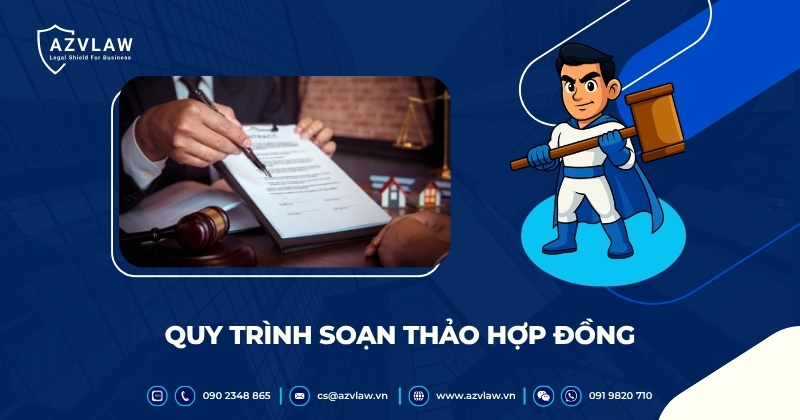 Quy trình soạn thảo hợp đồng