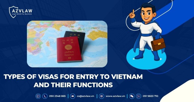 Types of Visas for Entry to Vietnam and Their Functions