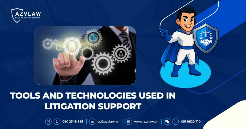 Tools and Technologies Used in Litigation Support