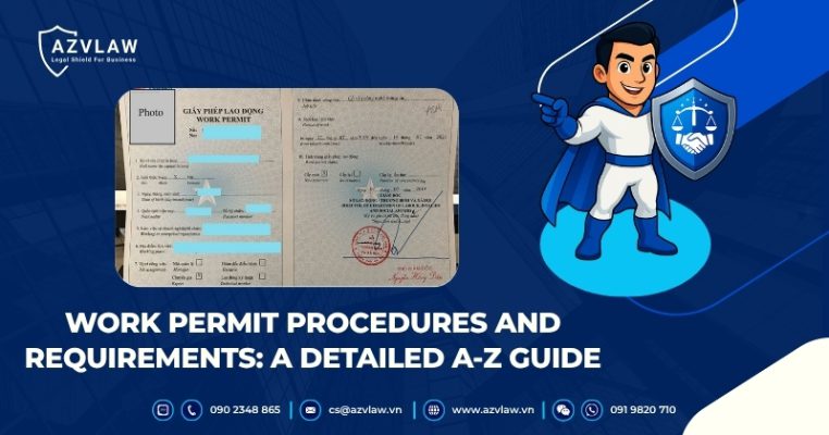 Work Permit Procedures and Requirements: A Detailed A-Z Guide