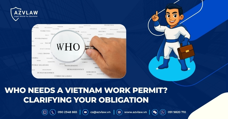 Who Needs a Vietnam Work Permit?