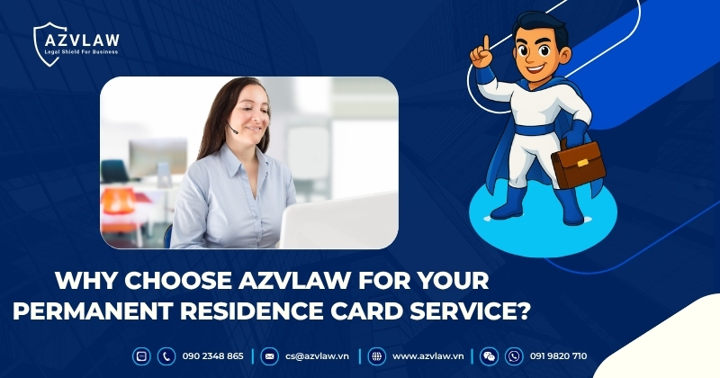 Why Choose AZVLAW for Your Permanent Residence Card Service?