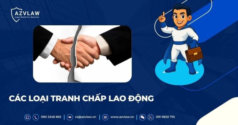 CÁC LOẠI TRANH CHẤP LAO ĐỘNG