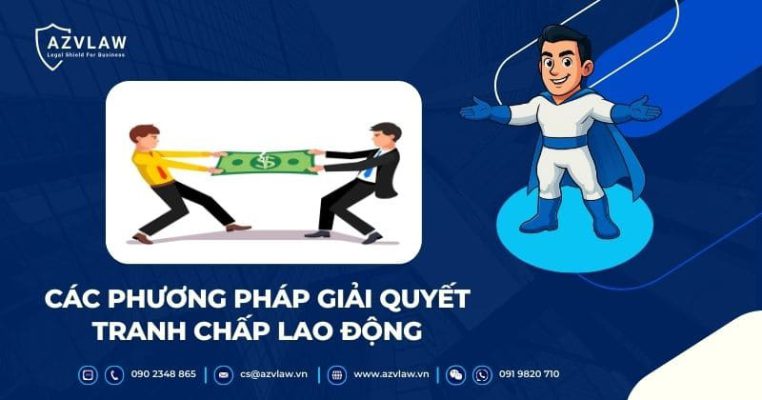 Các phương pháp giảI quyết tranh chấp lao động