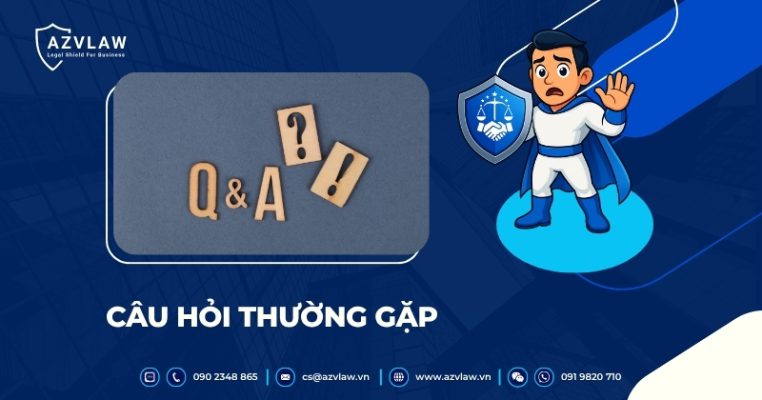 Câu hỏi thường gặp