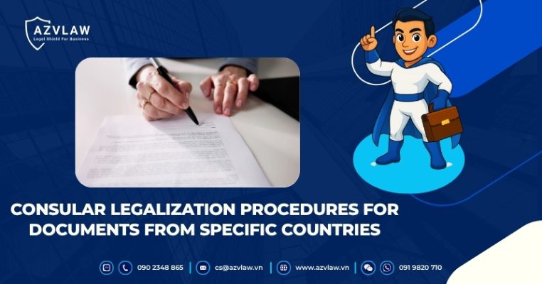 Consular Legalization Procedures for Documents from Specific Countries