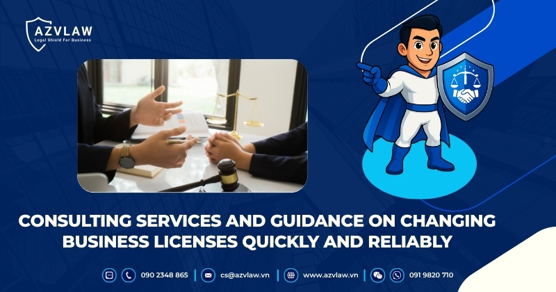Consulting Services and Guidance on Changing Business Licenses Quickly and Reliably