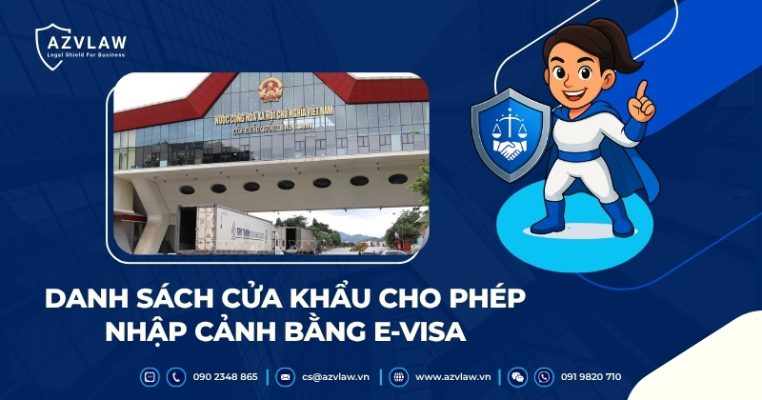 Danh sách cửa khẩu cho phép nhập cảnh bằng E-visa