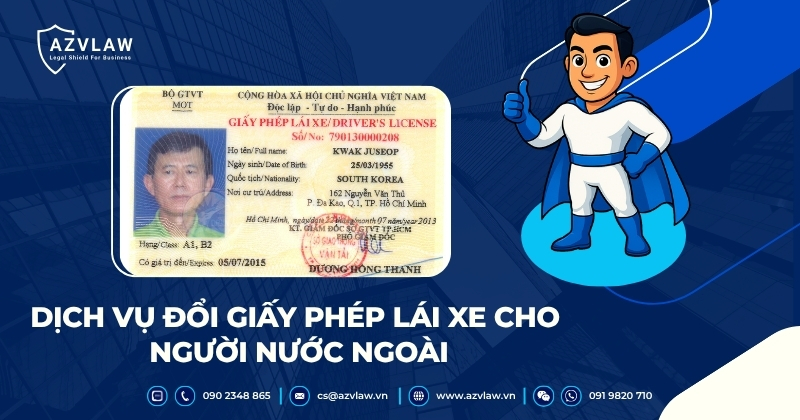 Dịch vụ đổi giấy phép lái xe cho người nước ngoài