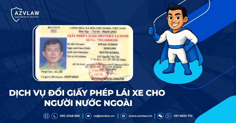 Dịch vụ đổi giấy phép lái xe cho người nước ngoài