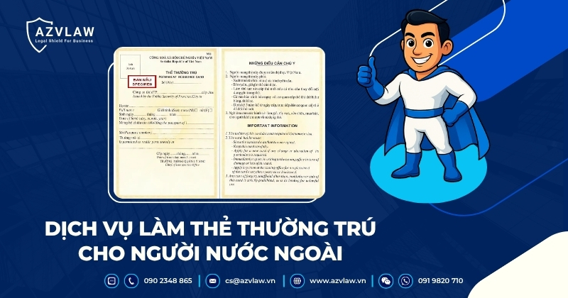 Dịch vụ làm thẻ thường trú cho người nước ngoài