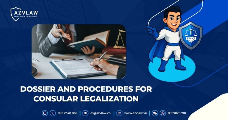 Dossier and Procedures for Consular Legalization