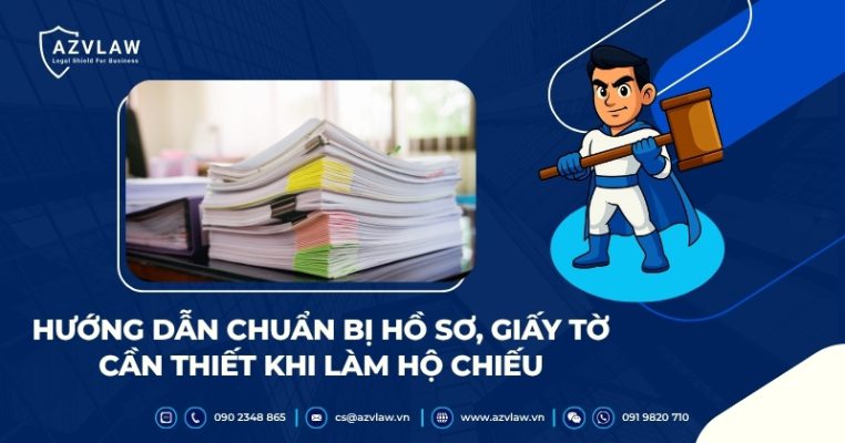 Hướng dẫn chuẩn bị hồ sơ, giấy tờ cần thiết khi làm hộ chiếu