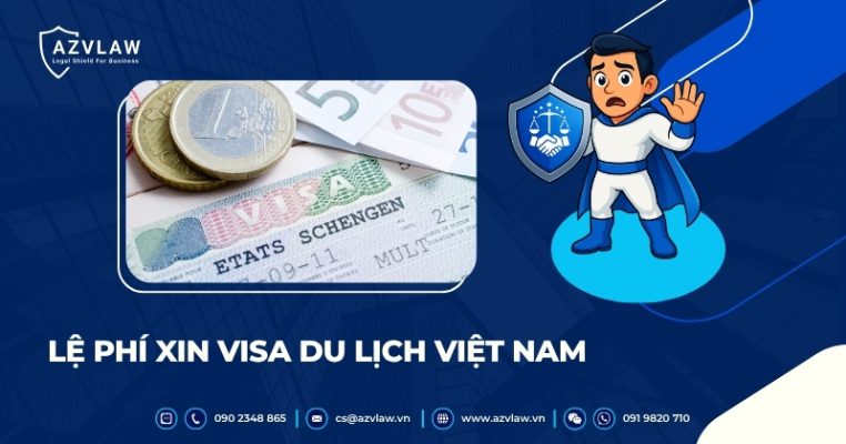 Lệ phí xin visa du lịch Việt Nam