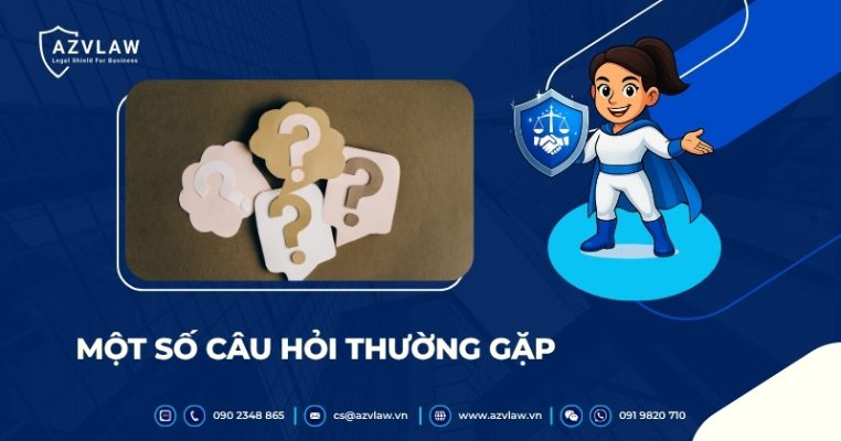 Một số câu hỏi thường gặp