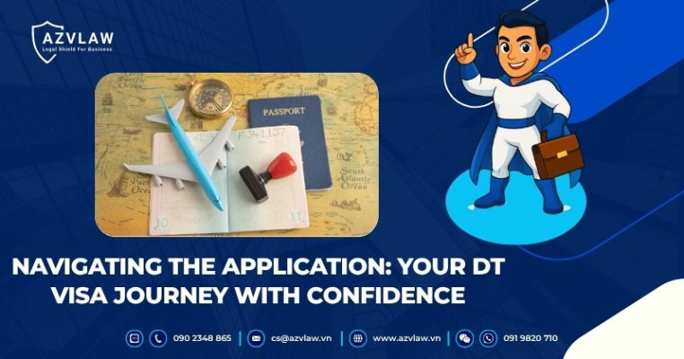 Navigating Your Investment Journey: Understanding the Vietnam DT Investor Visa with AZVLAW