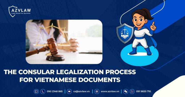 The Consular Legalization Process for Vietnamese Documents