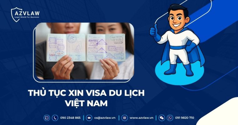 Thủ tục xin visa du lịch Việt Nam