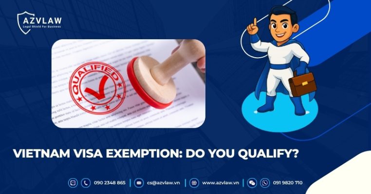 Vietnam Visa Exemption: Do You Qualify?