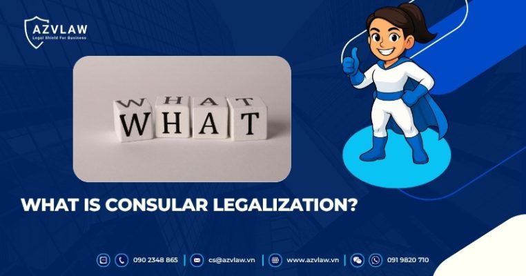 What is Consular Legalization?