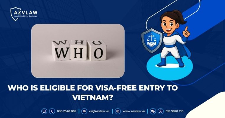 Who is Eligible for Visa-Free Entry to Vietnam?
