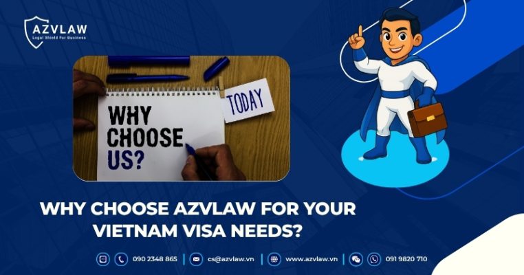 Why Choose AZVLAW for Your Vietnam Visa Needs?