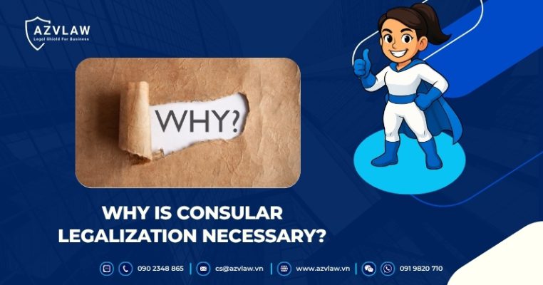 Why Is Consular Legalization Necessary?