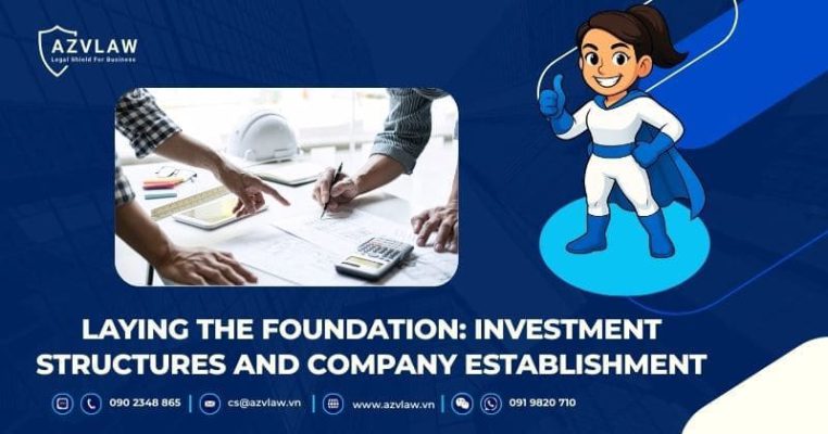 Laying the Foundation: Investment Structures and Company Establishment