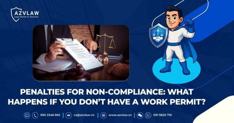 Penalties for Non-Compliance: What Happens If You Don't Have a Work Permit?