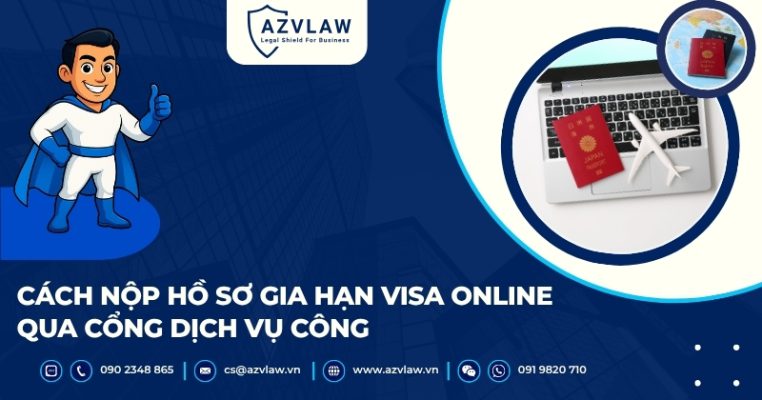 Cách nộp hồ sơ gia hạn visa online qua cổng dịch vụ công
