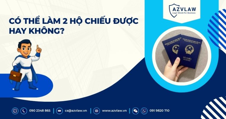 Có thể làm 2 hộ chiếu được hay không?