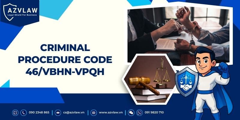 Criminal Procedure Code 46/VBHN-VPQH