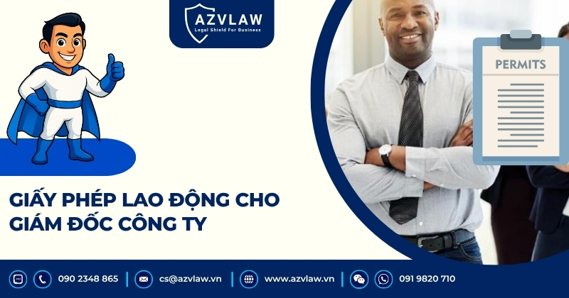 Giấy phép lao động cho giám đốc công ty