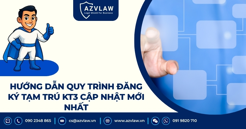 Hướng dẫn quy trình đăng ký tạm trú KT3 cập nhật mới nhất